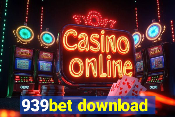 939bet download